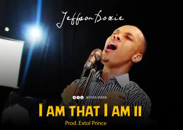 Jeffson Dozie - I Am That I Am